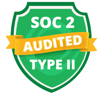 SOC 2 Type II Audited SOC 2 Type II Audited